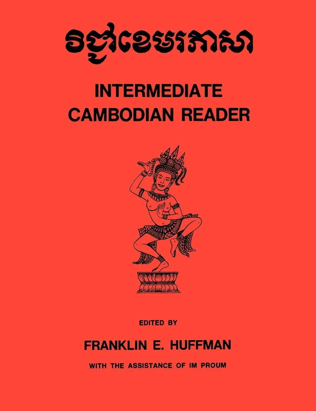 Cover: 9780300015522 | Intermediate Cambodian Reader | Franklin E. Huffman (u. a.) | Buch