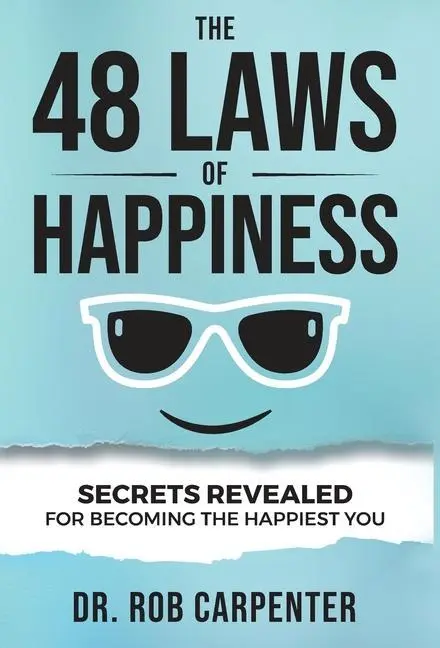Cover: 9781736615522 | The 48 Laws of Happiness | Rob Carpenter | Buch | Englisch | 2021