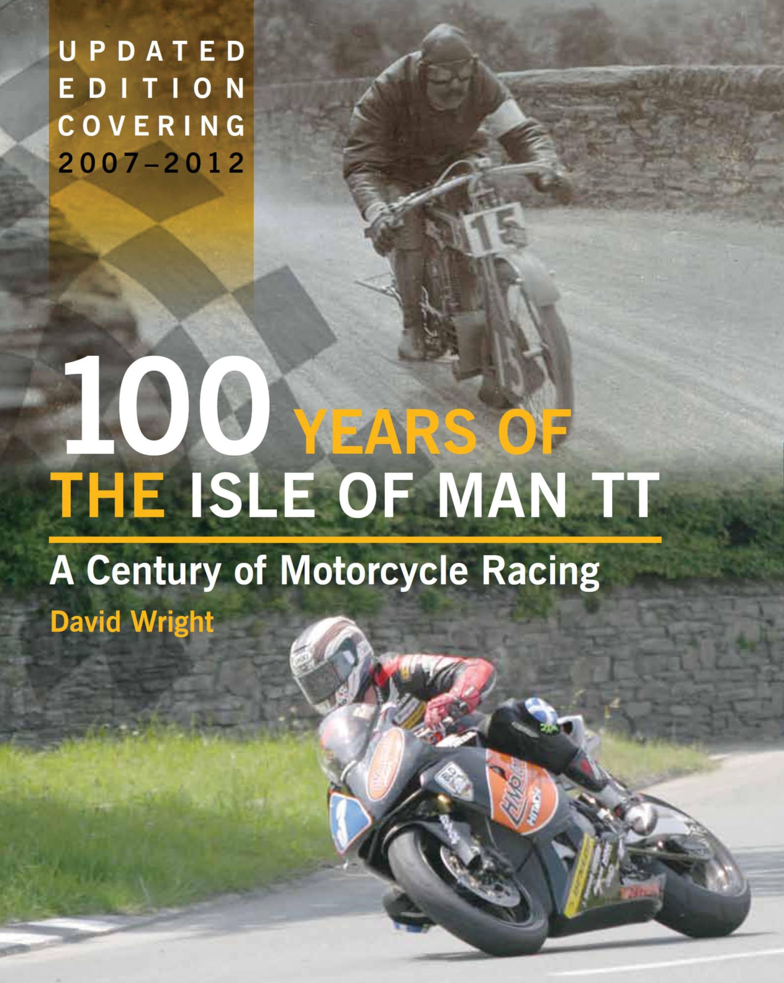 Cover: 9781847975522 | 100 Years of the Isle of Man Tt | David Wright | Buch | Gebunden