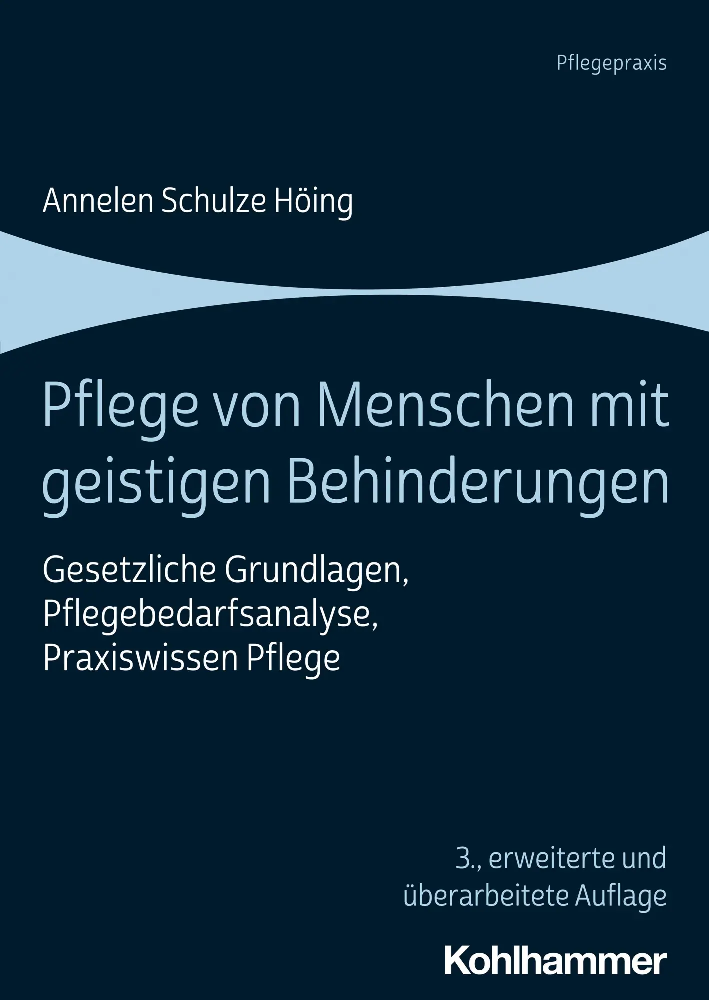 Cover: 9783170415522 | Pflege von Menschen mit geistigen Behinderungen | Höing | Taschenbuch