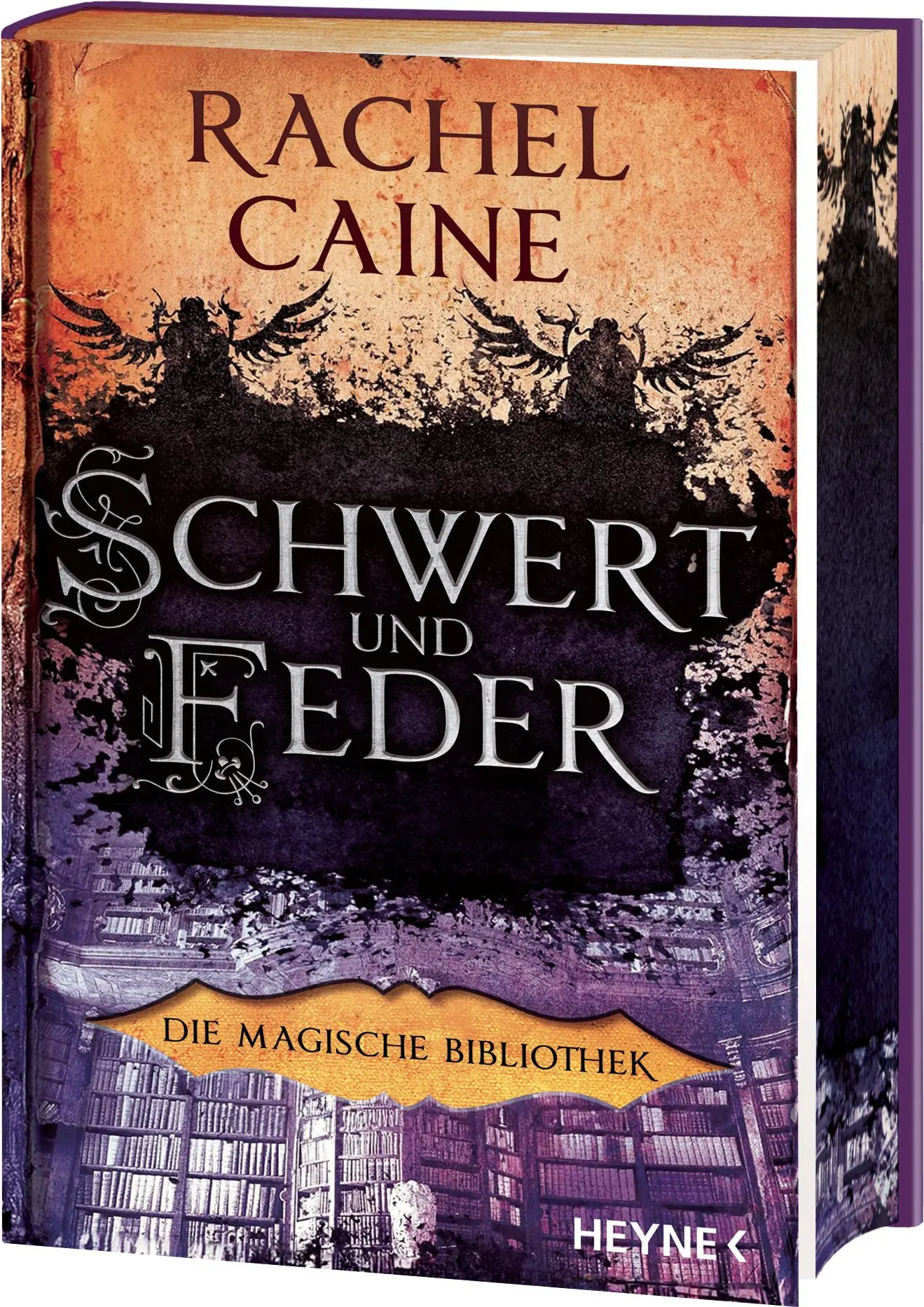 Cover: 9783453275522 | Schwert und Feder - Die Magische Bibliothek | Rachel Caine | Buch