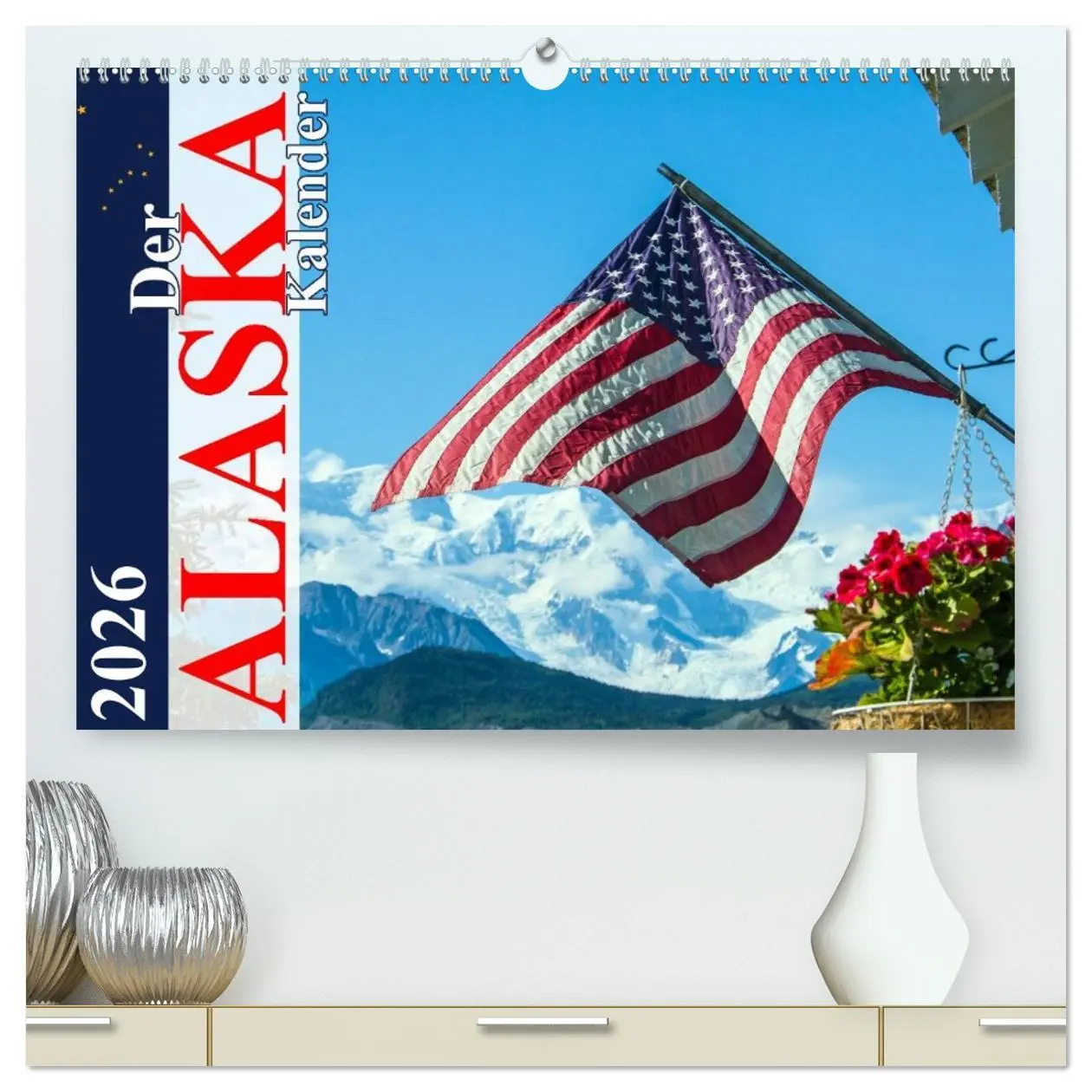 Cover: 9783516185522 | Der Alaska Kalender (hochwertiger Premium Wandkalender 2026 DIN A2...
