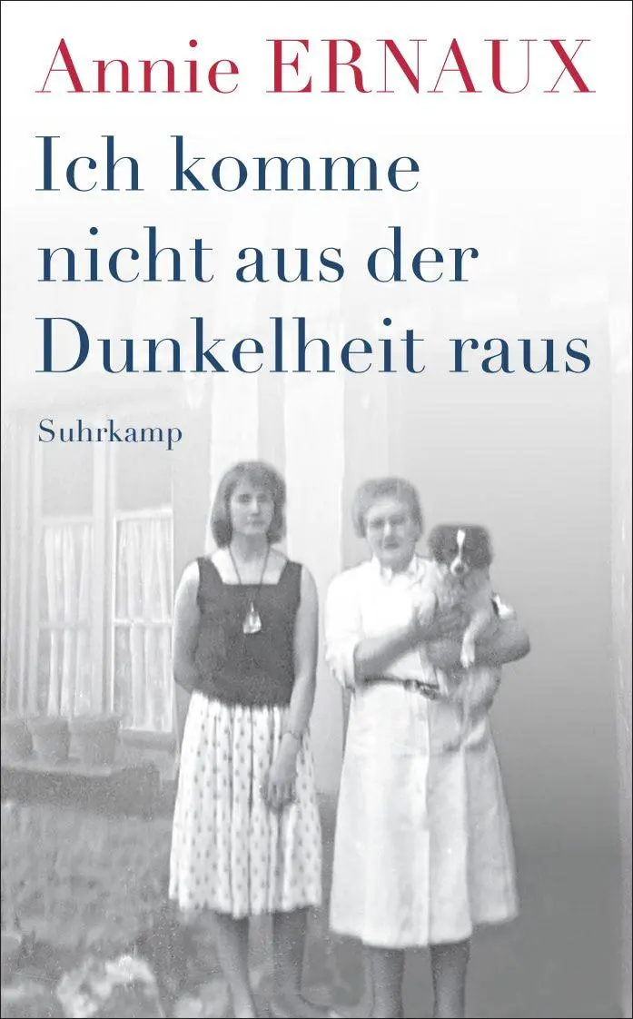 Cover: 9783518475522 | Ich komme nicht aus der Dunkelheit raus | Annie Ernaux | Taschenbuch