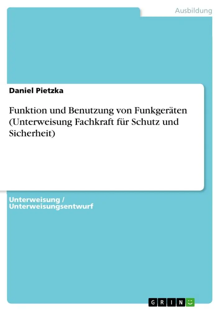 Cover: 9783668895522 | Funktion und Benutzung von Funkgeräten (Unterweisung Fachkraft für...