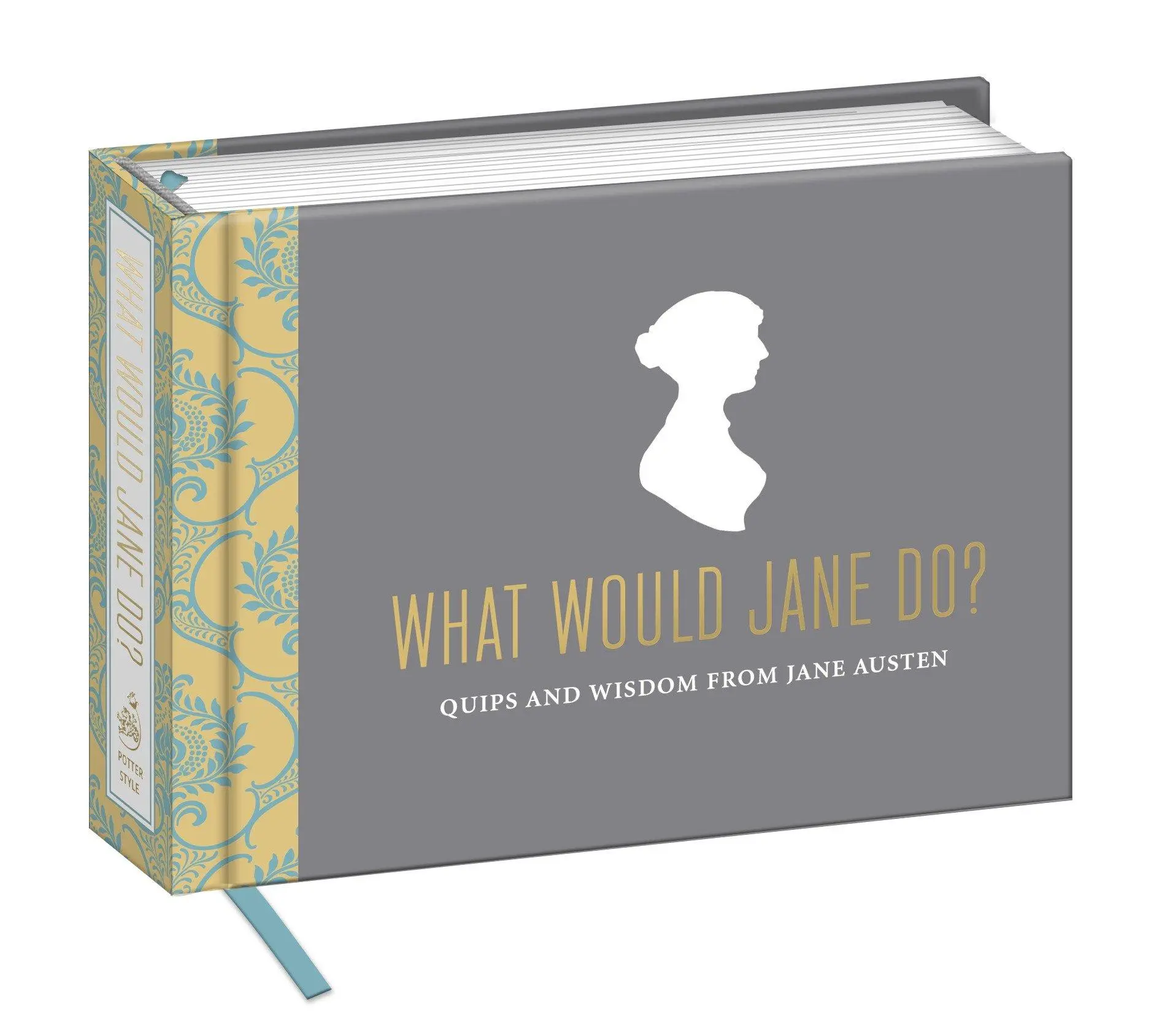 Cover: 9780804185622 | What Would Jane Do? | Quips and Wisdom from Jane Austen | Potter Gift