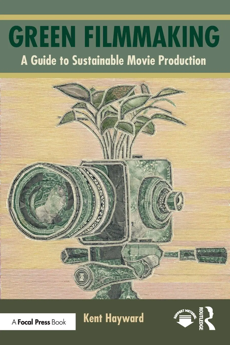 Cover: 9781032545622 | Green Filmmaking | A Guide to Sustainable Movie Production | Hayward