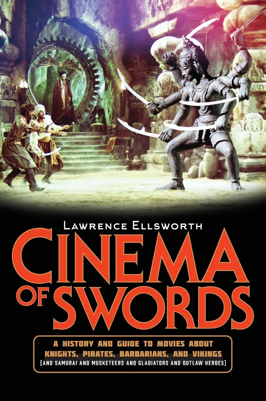 Cover: 9781493065622 | Cinema of Swords | Lawrence Ellsworth | Buch | Englisch | 2023