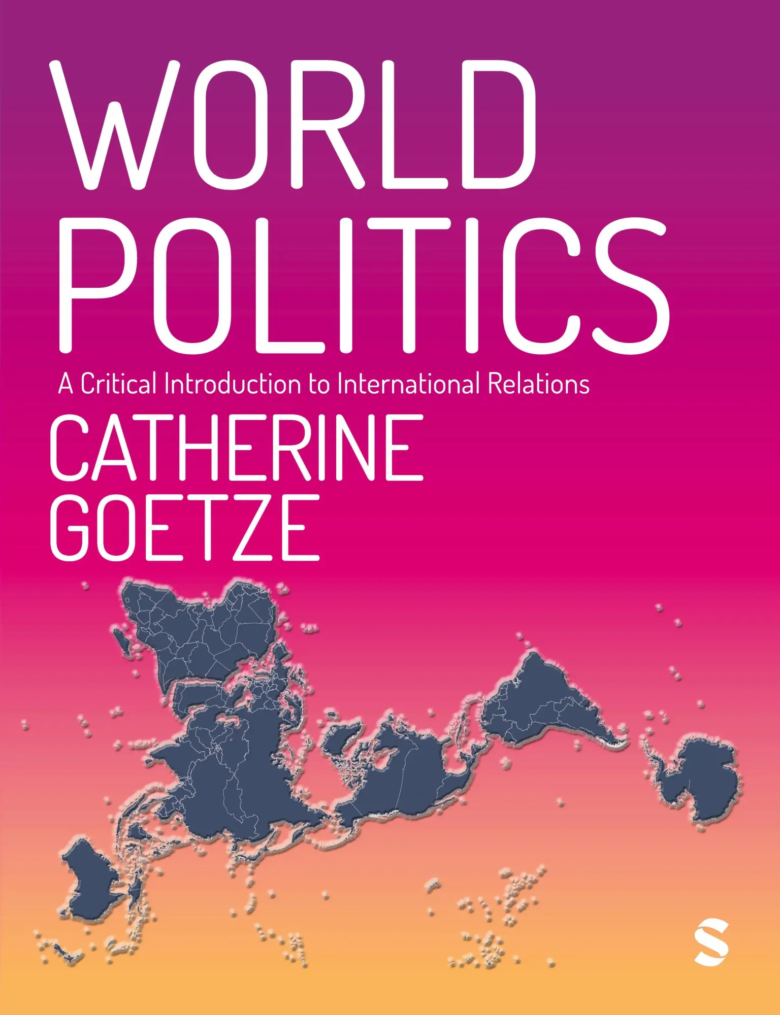 Cover: 9781529625622 | World Politics | A Critical Introduction to International Relations