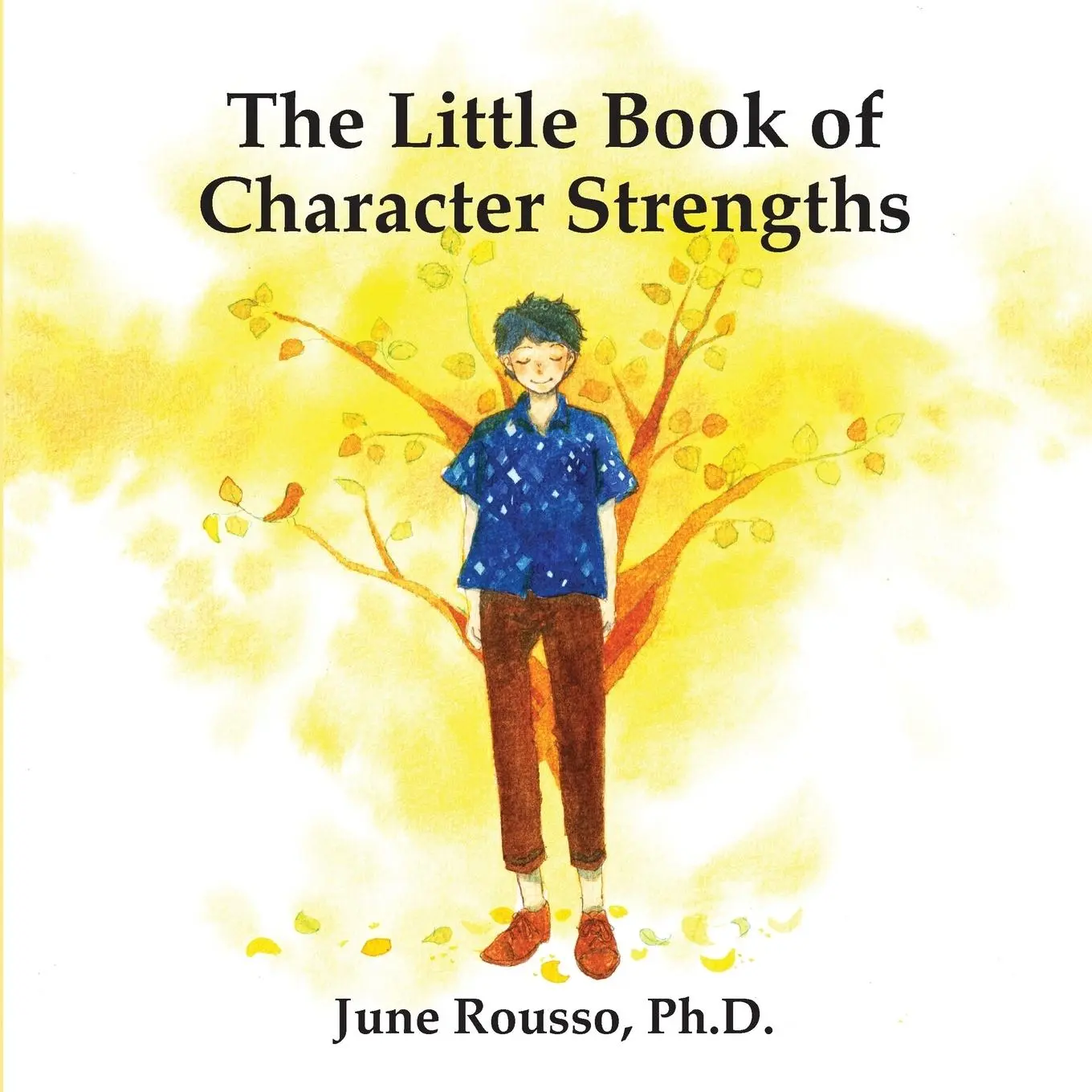 Cover: 9781937985622 | The Little Book of Character Strengths | June Rousso | Taschenbuch