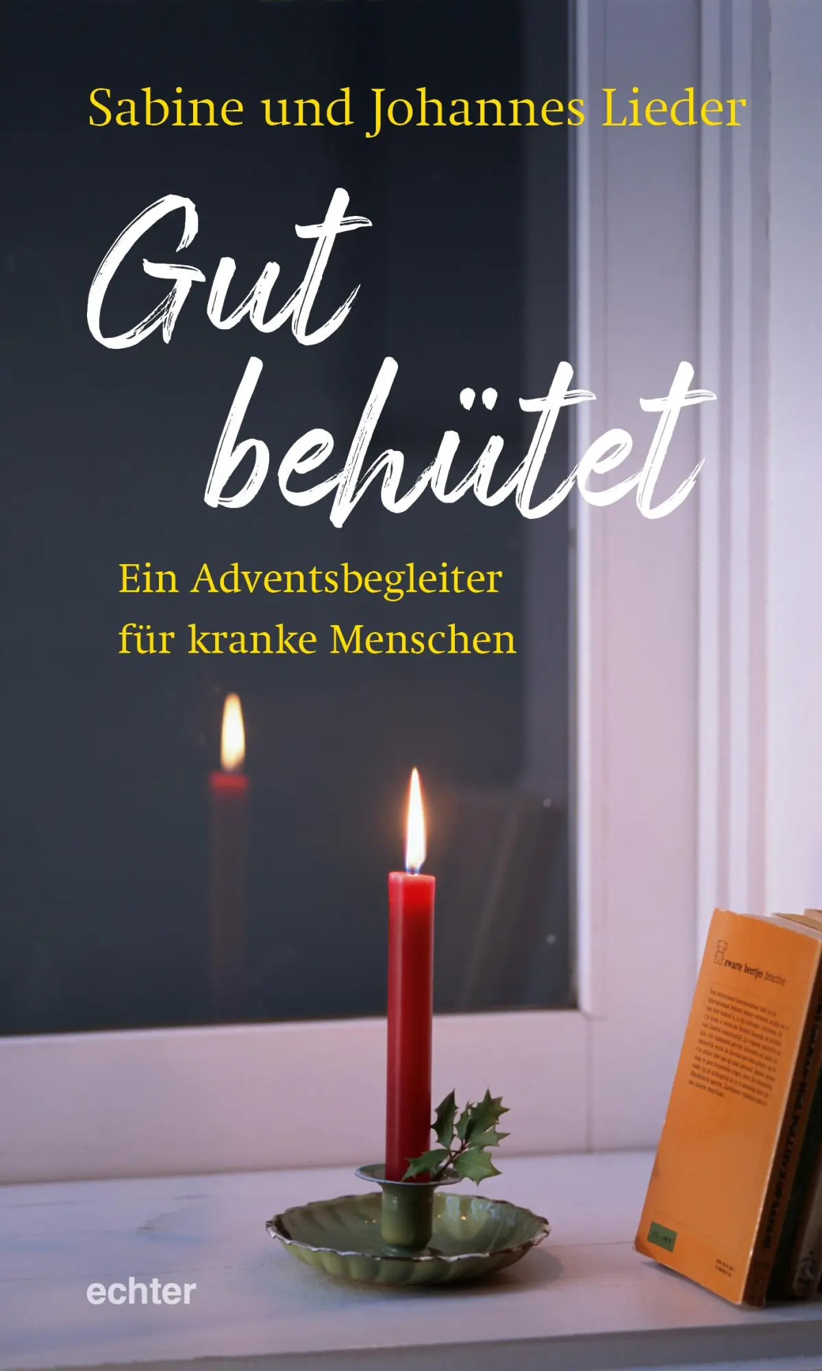 Cover: 9783429055622 | Gut behütet | Ein Adventsbegleiter für kranke Menschen | Buch | 104 S.
