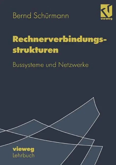 Cover: 9783528055622 | Rechnerverbindungsstrukturen | Bussysteme und Netzwerke | Schürmann