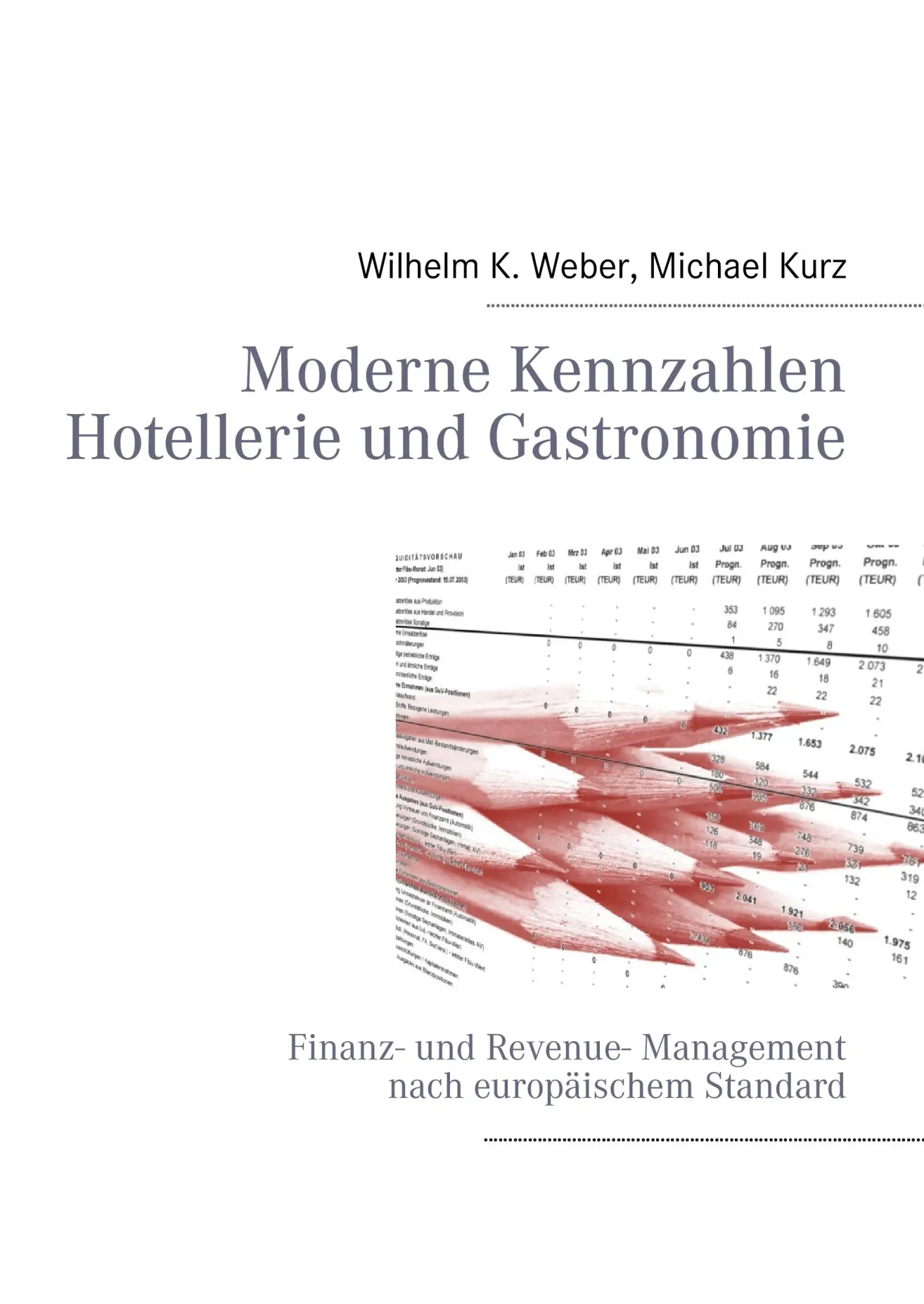 Cover: 9783848205622 | Moderne Kennzahlen für Hotellerie und Gastronomie | Weber (u. a.)