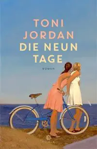 Cover: 9783851795622 | Neun Tage | Roman | Toni Jordan | Taschenbuch | 272 S. | Deutsch
