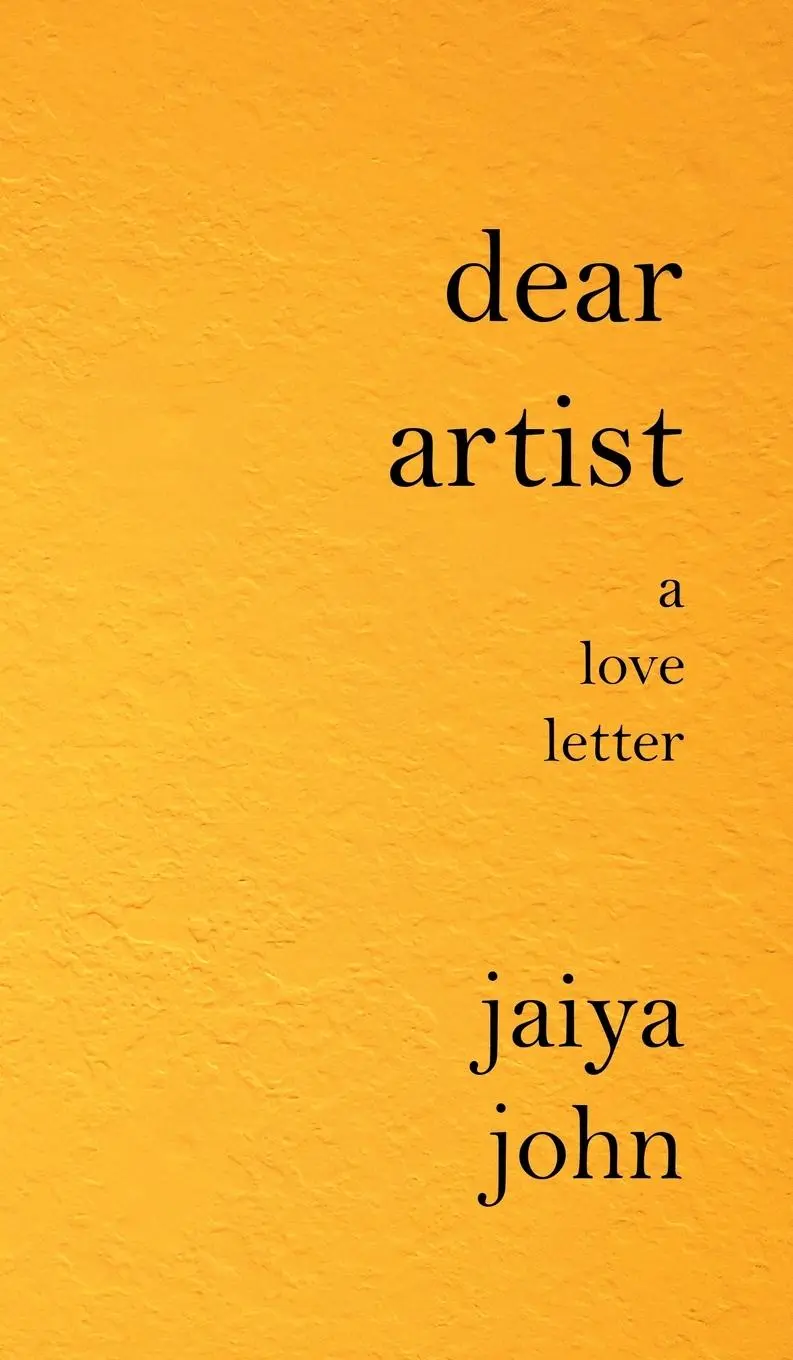 Cover: 9798987605622 | Dear Artist | A Love Letter | Jaiya John | Buch | Englisch | 2023