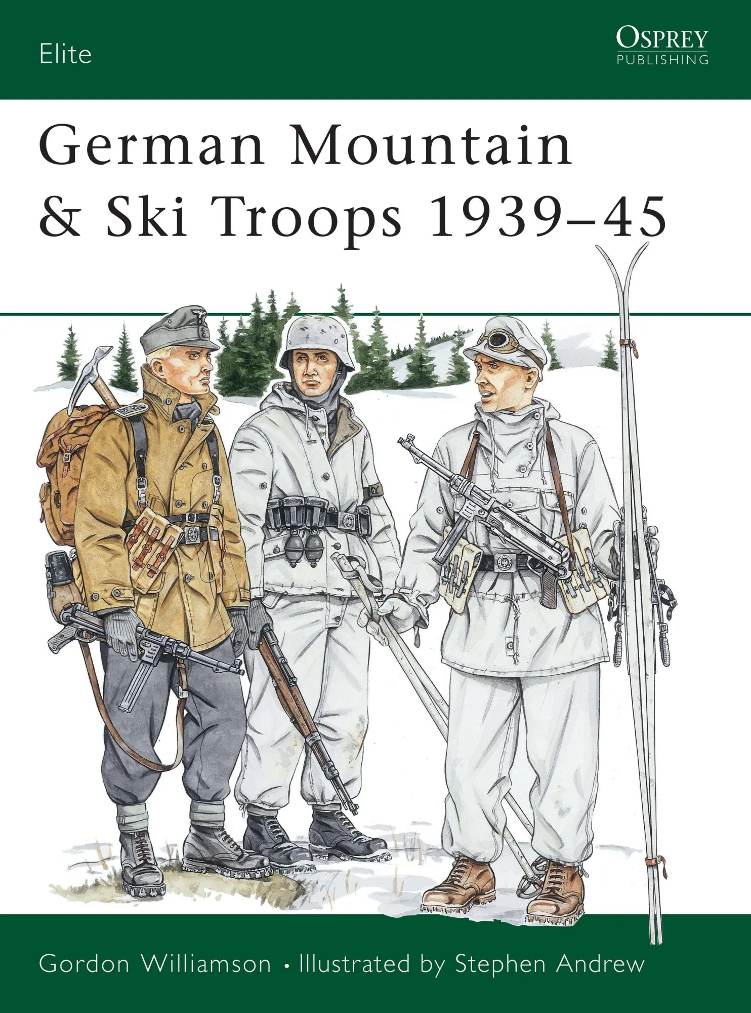 Cover: 9781855325722 | German Mountain &amp; Ski Troops 1939-45 | Gordon Williamson | Taschenbuch