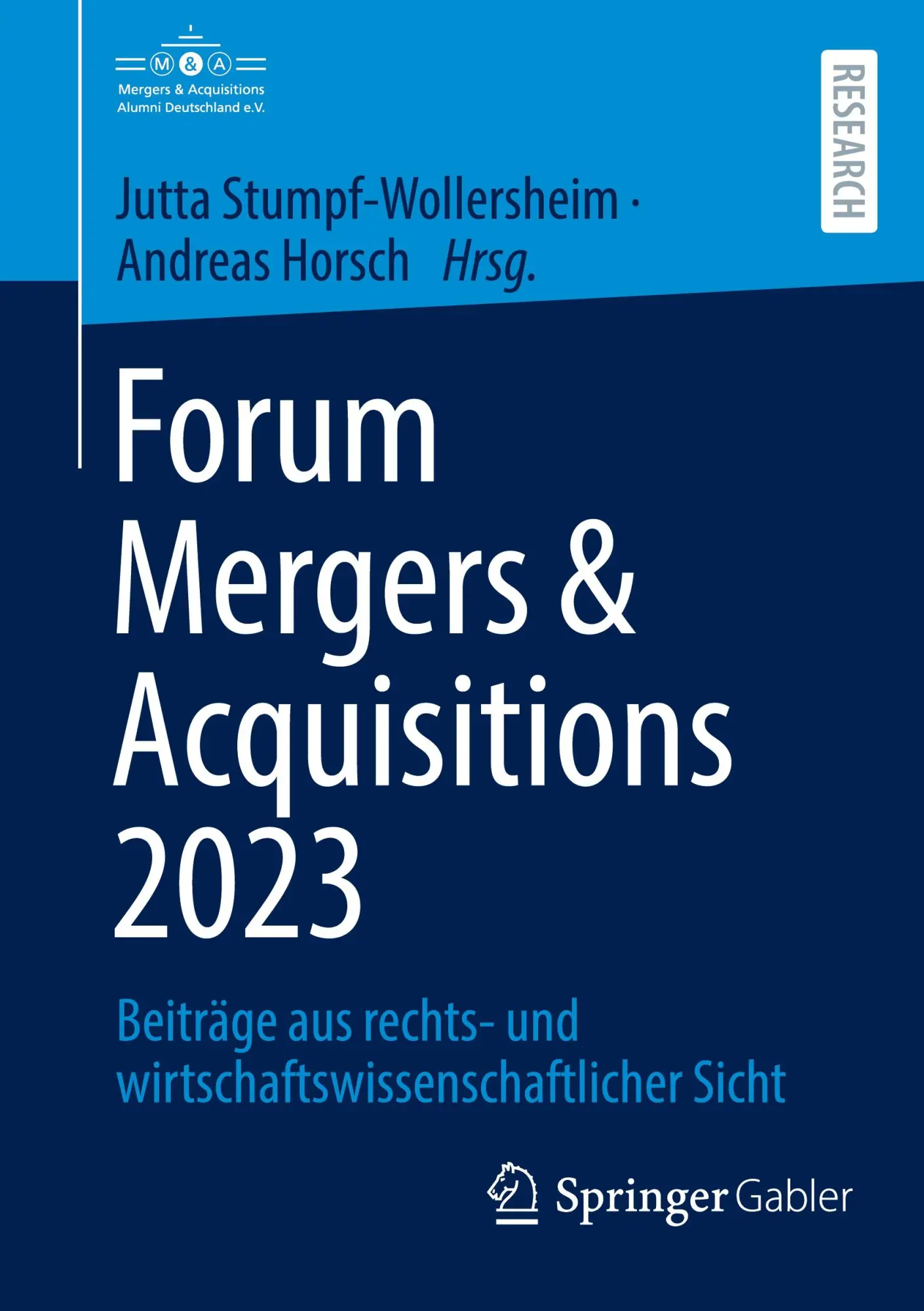 Cover: 9783658425722 | Forum Mergers &amp; Acquisitions 2023 | Andreas Horsch (u. a.) | Buch | x