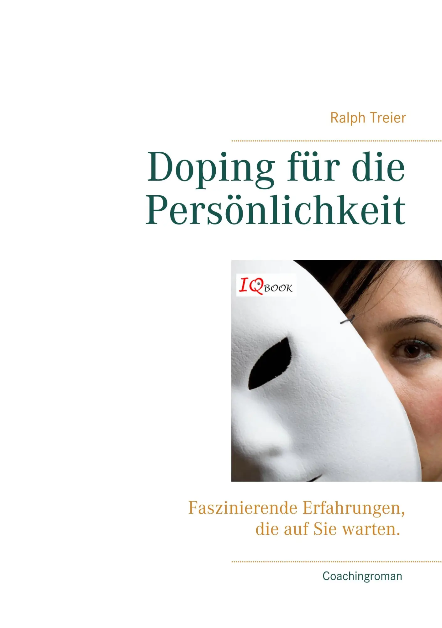 Cover: 9783741275722 | Doping für die Persönlichkeit | Ralph Treier | Taschenbuch | 188 S.