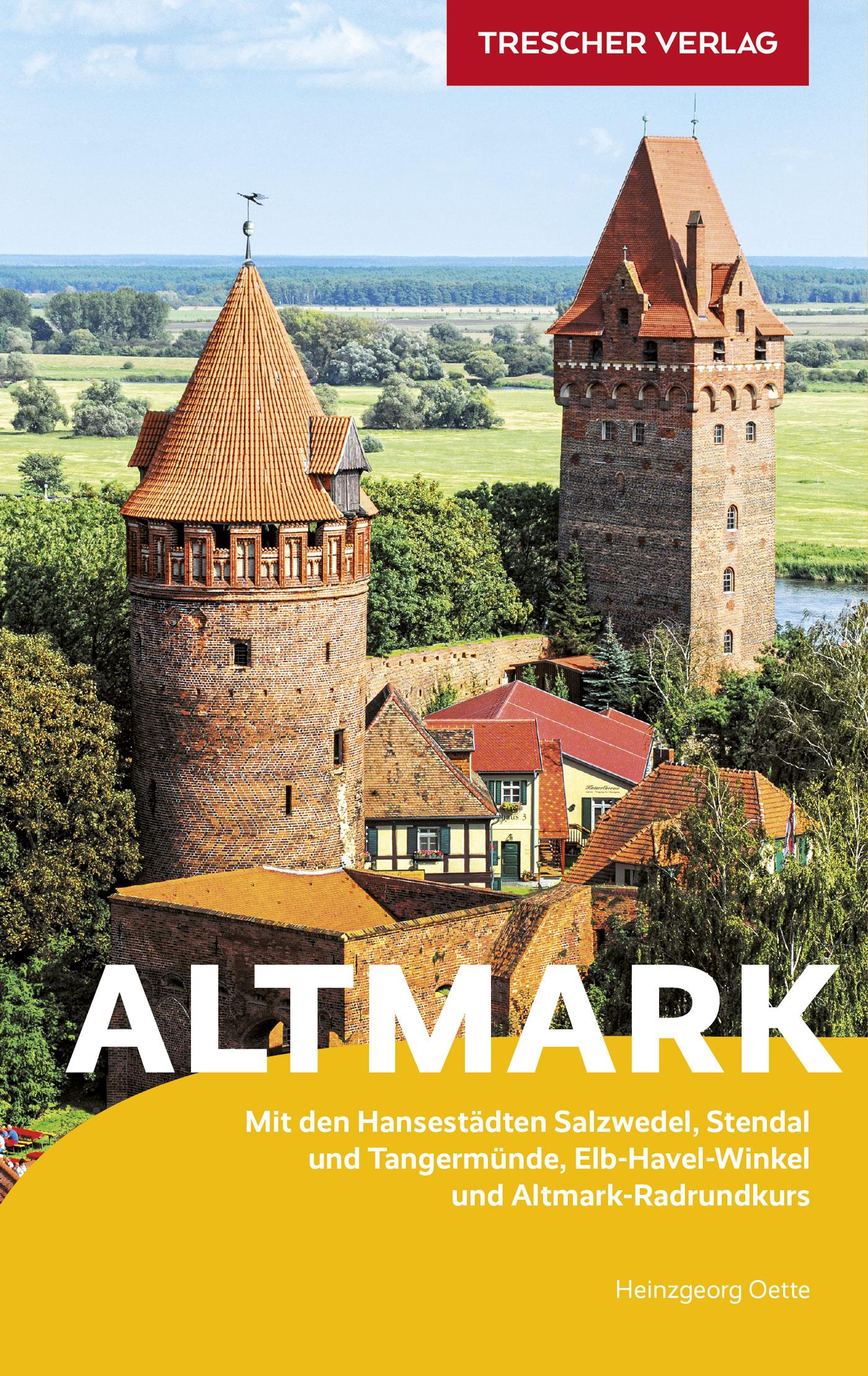 Cover: 9783897945722 | Reiseführer Altmark | Heinzgeorg Oette | Taschenbuch | 180 S. | 2021