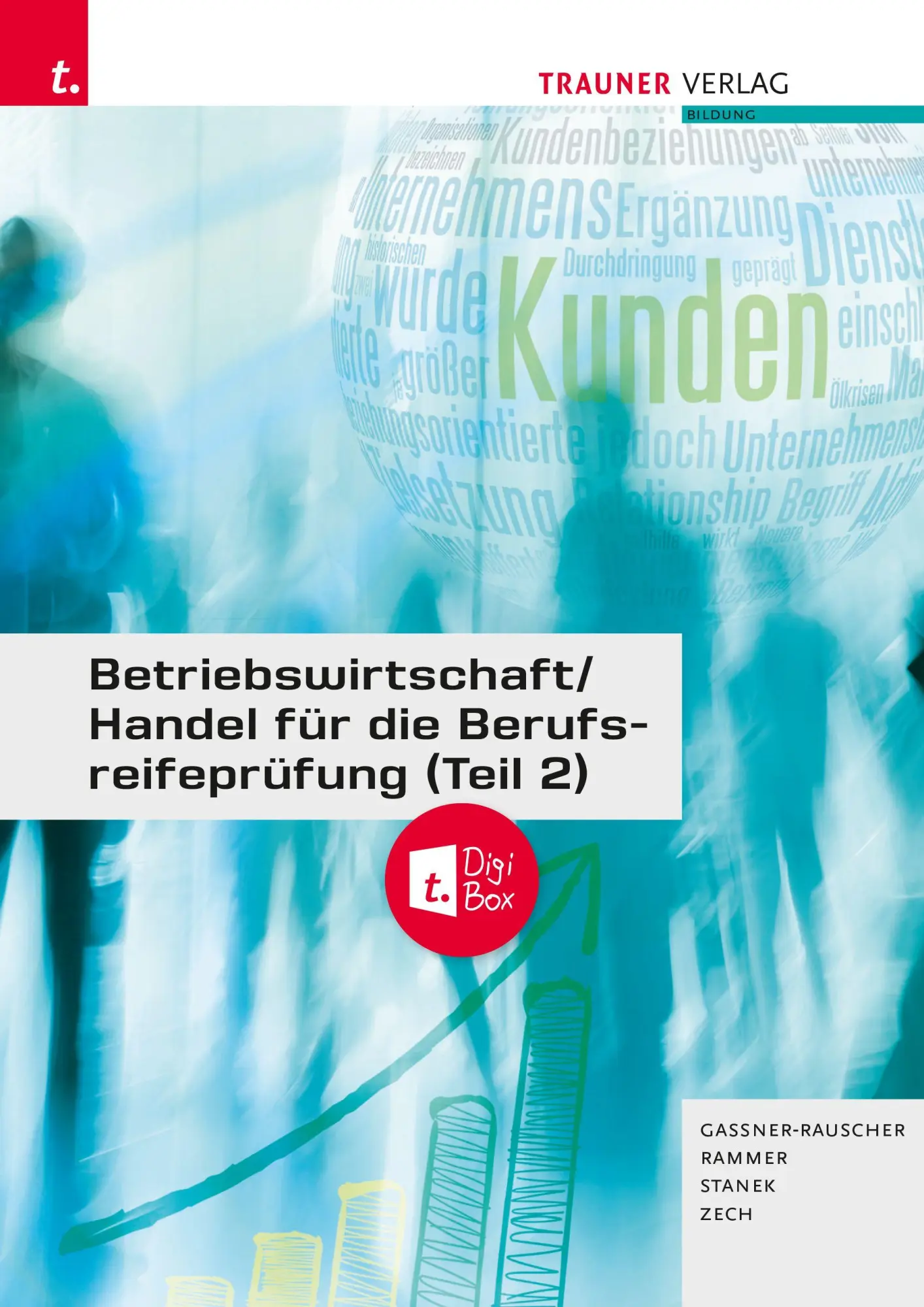 Cover: 9783991515722 | Betriebswirtschaft/Handel für die Berufsreifeprüfung (Teil 2) +...