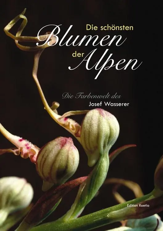 Cover: 9788872835722 | Die schönsten Blumen der Alpen | Die Farbenwelt des Josef Wasserer