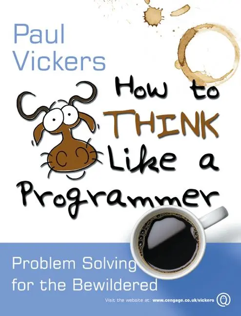Cover: 9781408065822 | Vickers, P: How to Think Like A Programmer | Paul Vickers | Buch
