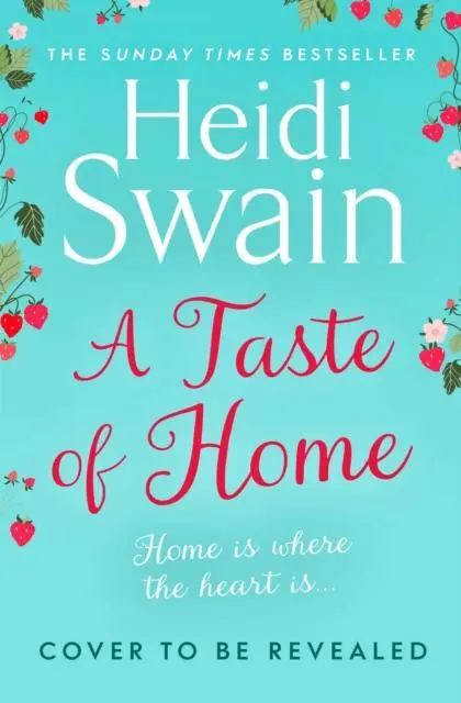Cover: 9781471195822 | A Taste of Home | Heidi Swain | Taschenbuch | 432 S. | Englisch | 2021