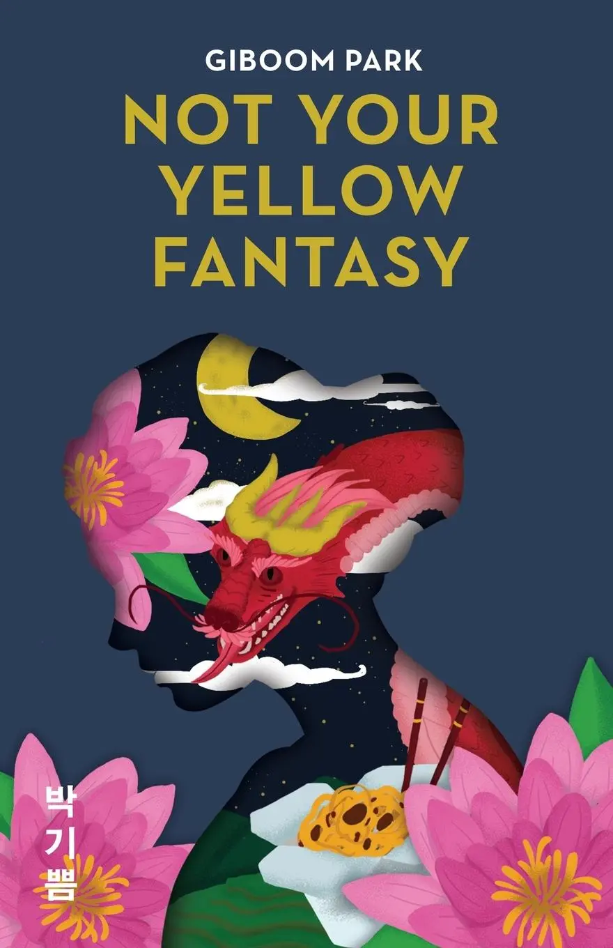 Cover: 9781636765822 | Not Your Yellow Fantasy | Giboom Park | Taschenbuch | Englisch | 2020