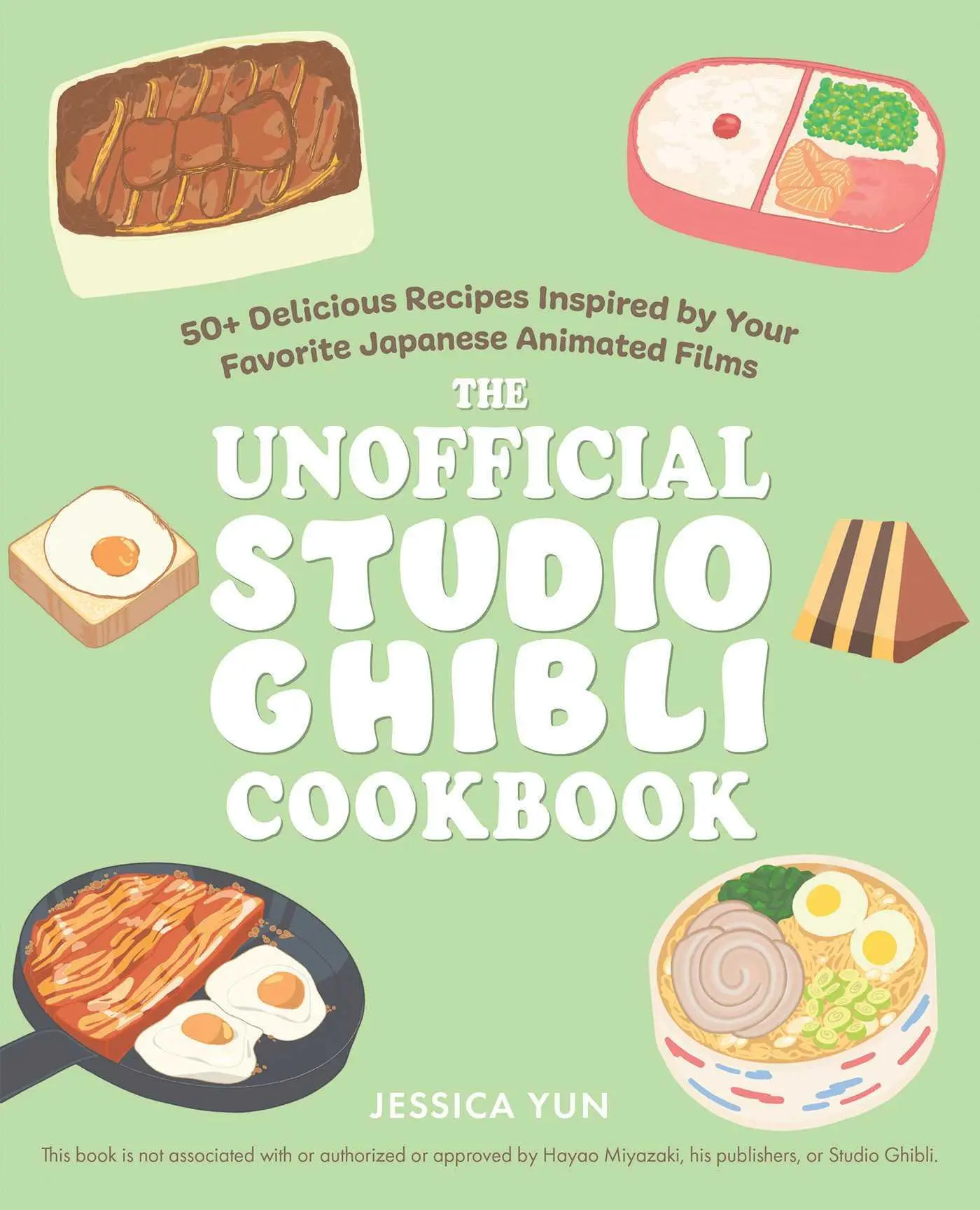 Cover: 9781646045822 | The Unofficial Studio Ghibli Cookbook | Jessica Yun | Taschenbuch