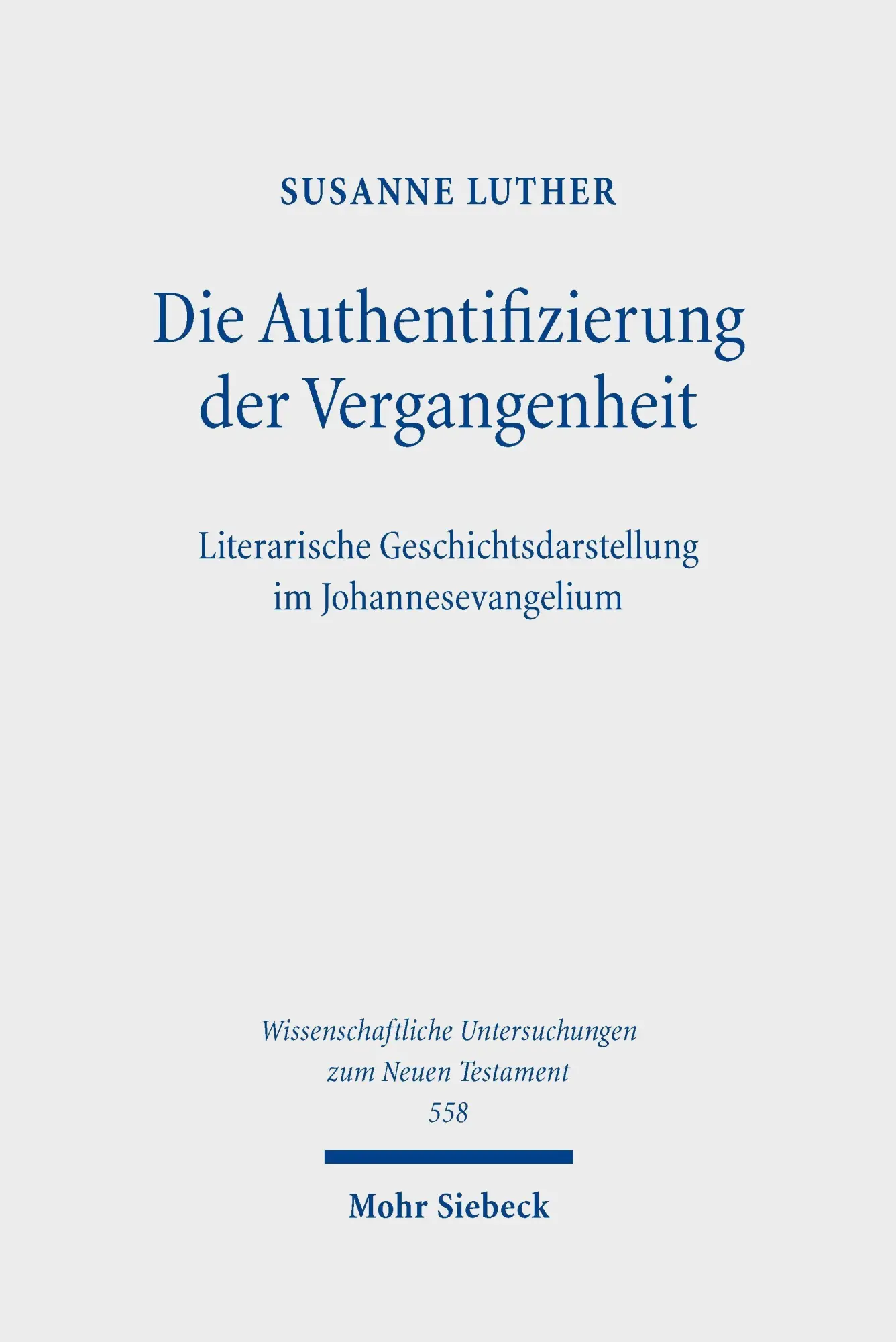 Die Authentifizierung der Vergangenheit
