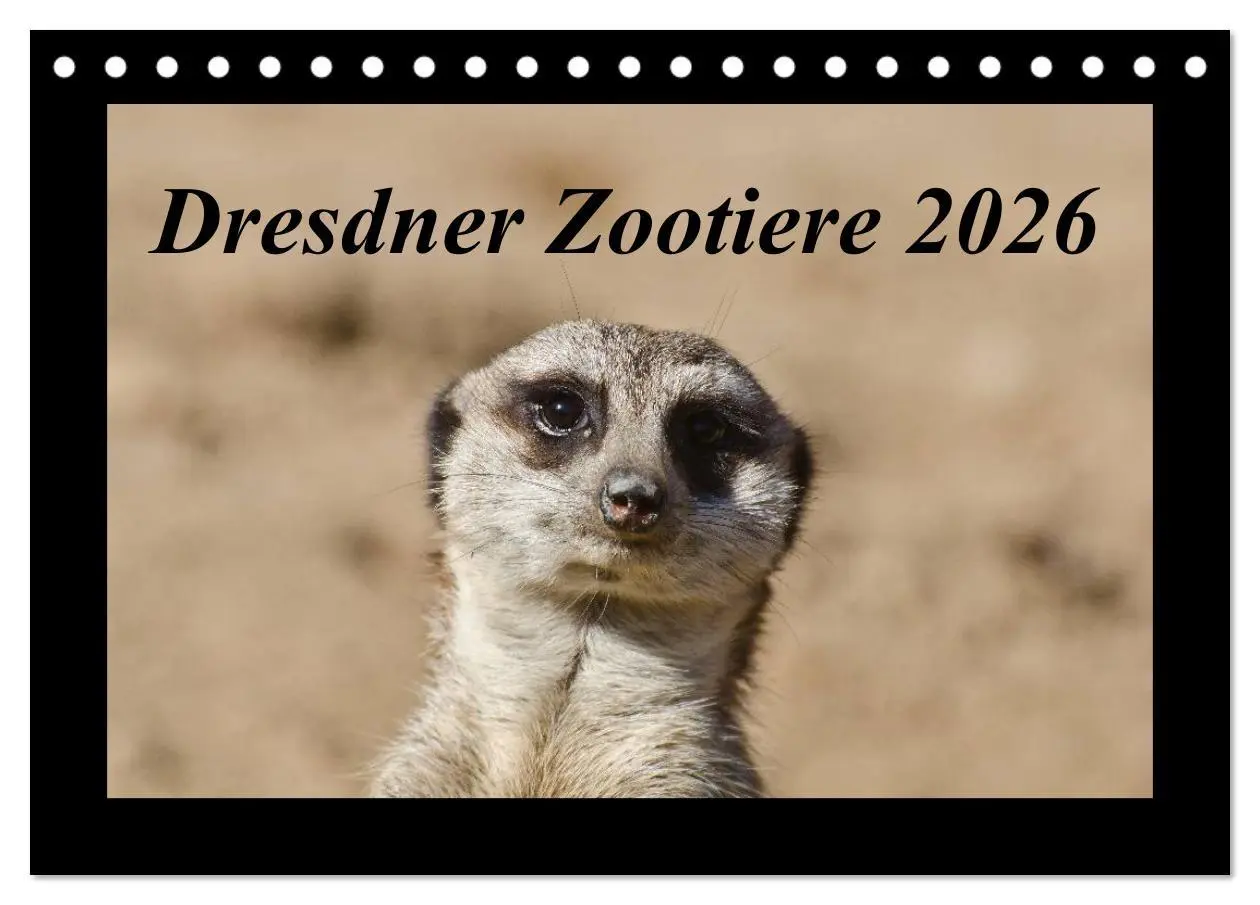 Cover: 9783516085822 | Dresdner Zootiere 2026 (Tischkalender 2026 DIN A5 quer), CALVENDO...