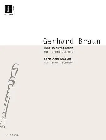Cover: 9783702415822 | 5 Meditationen | Tenorblockflöte. Partitur. | Gerhard Braun | Buch