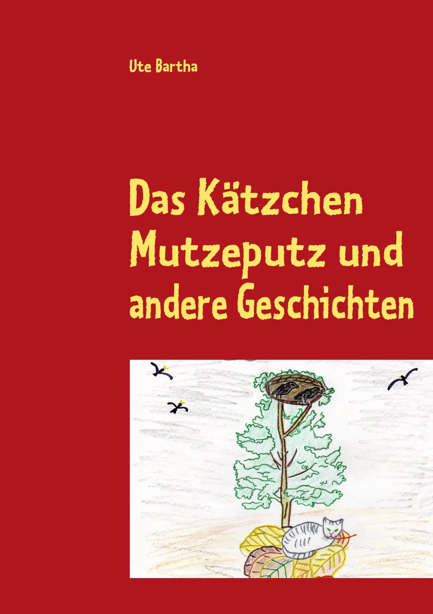 Cover: 9783837085822 | Das Kätzchen Mutzeputz | Ute Bartha | Taschenbuch | 112 S. | Deutsch