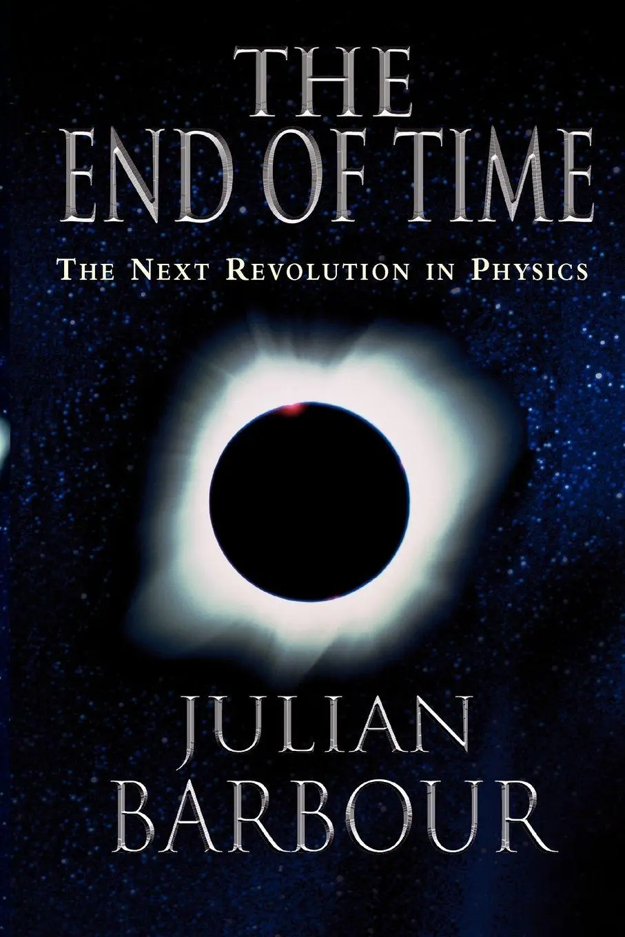 Cover: 9780195145922 | The End of Time | The Next Revolution in Physics | Julian B. Barbour