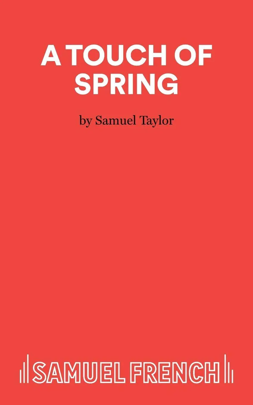 Cover: 9780573015922 | A Touch of Spring | Samuel Taylor | Taschenbuch | Englisch | 2016