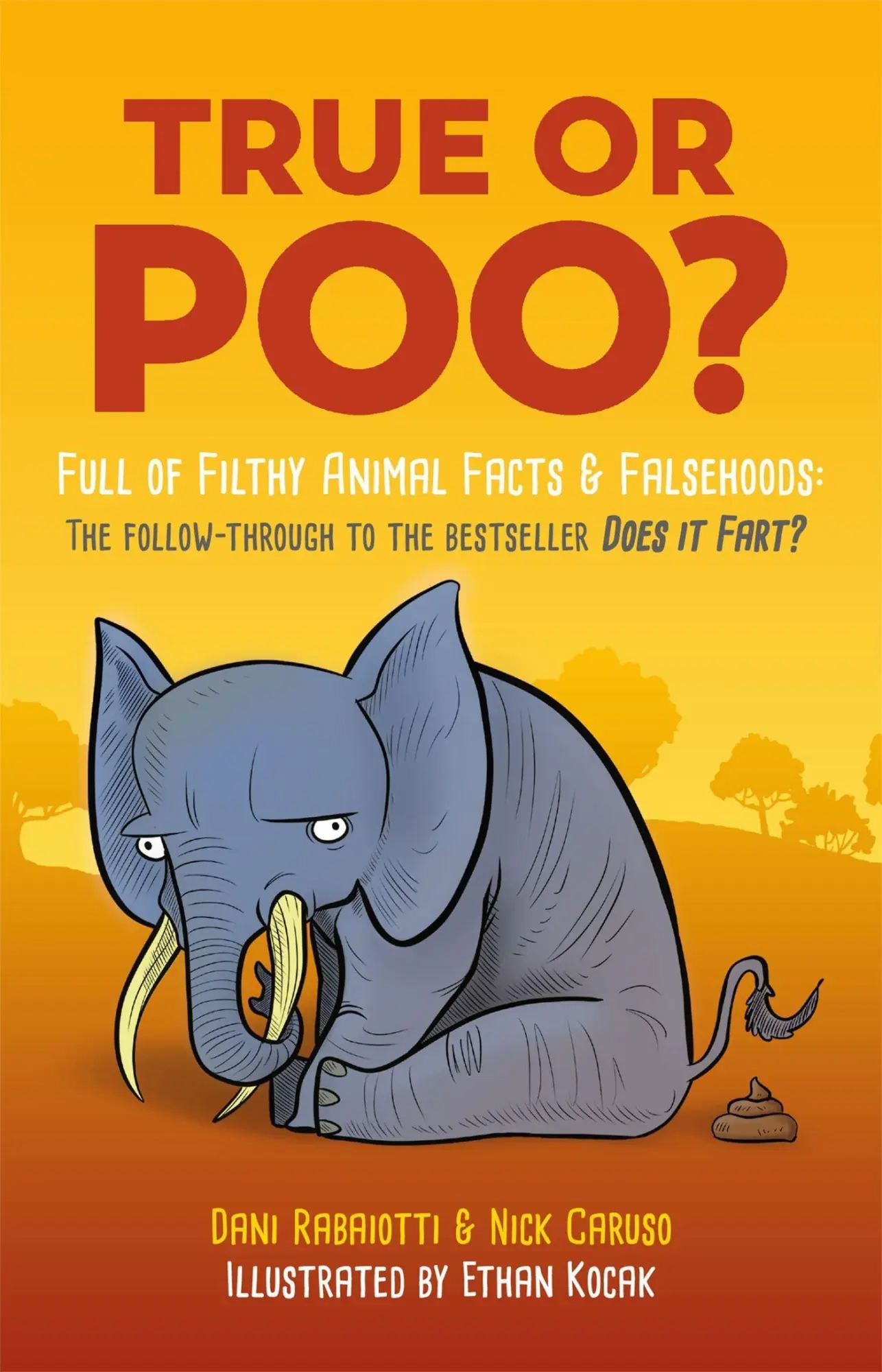 Cover: 9781787475922 | True or Poo? | Dani Rabaiotti (u. a.) | Taschenbuch | Englisch | 2019