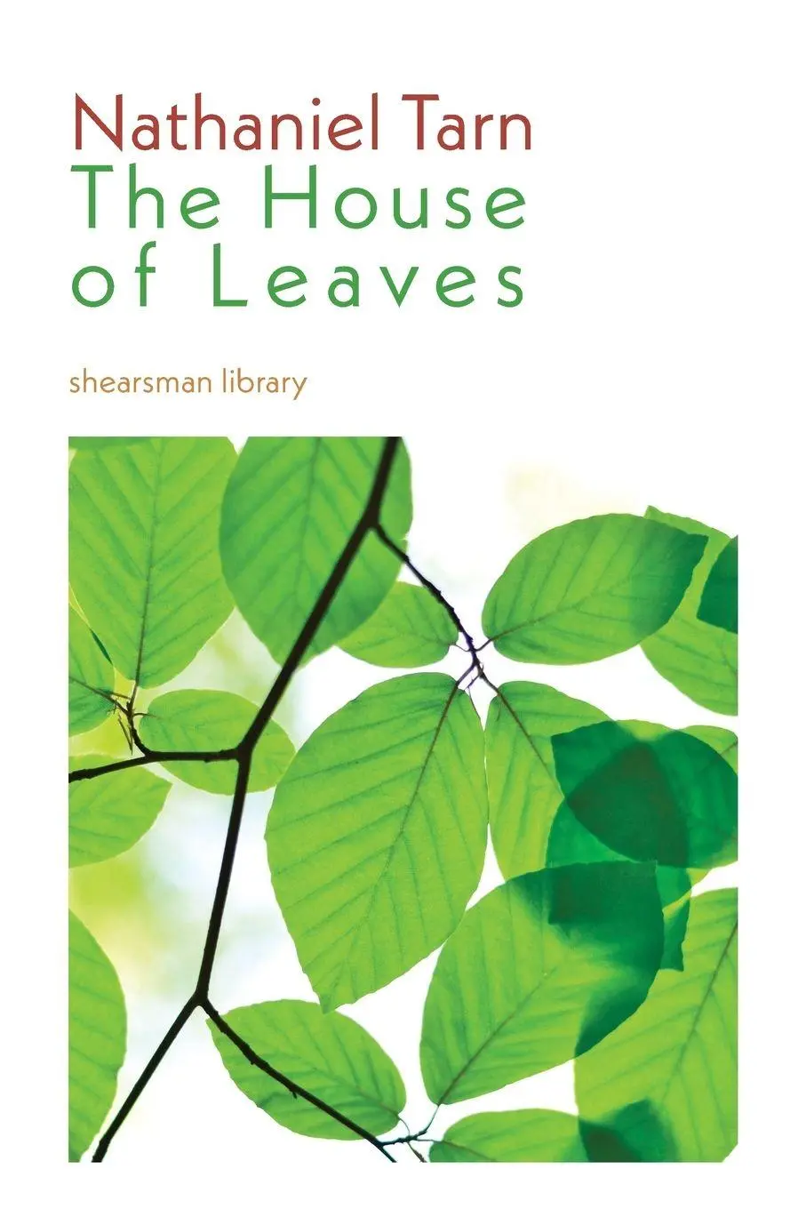 Cover: 9781848615922 | The House of Leaves | Nathaniel Tarn | Taschenbuch | Shearsman Library