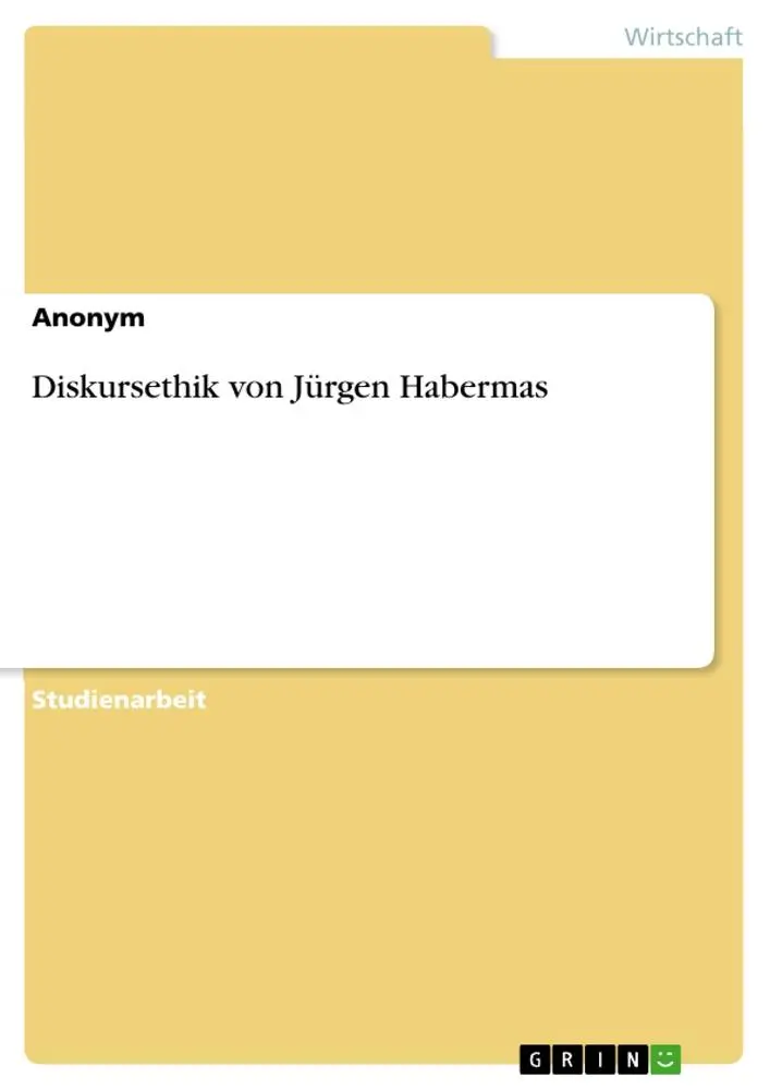 Cover: 9783668545922 | Diskursethik von Jürgen Habermas | Anonym | Taschenbuch | Booklet