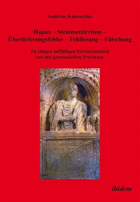 Cover: 9783838205922 | Hapax - Steinmetzirrtum - Überlieferungsfehler - Fehllesung -...