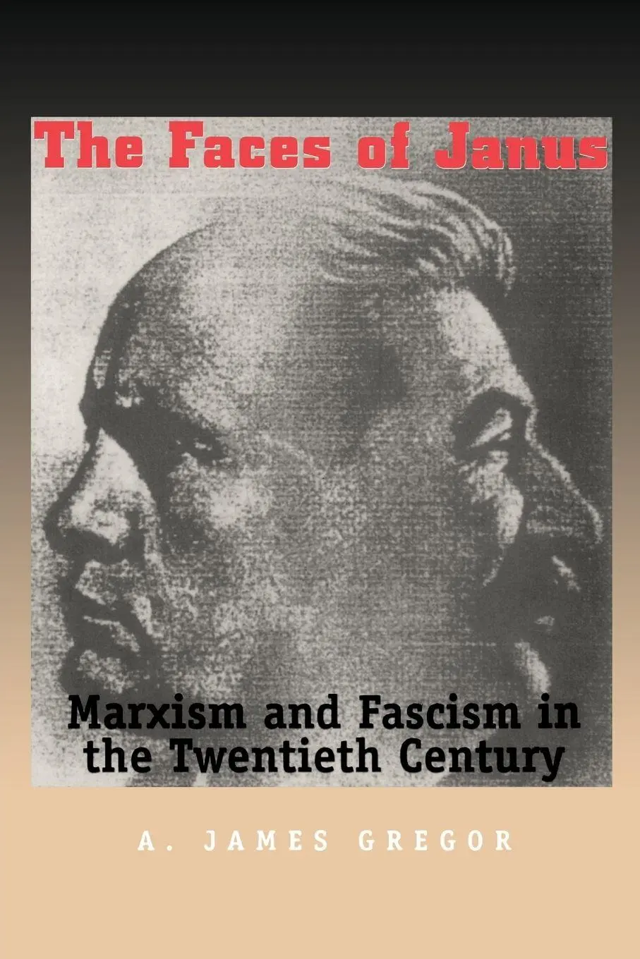 Cover: 9780300106022 | The Faces of Janus | Marxism and Fascism in the Twentieth Century