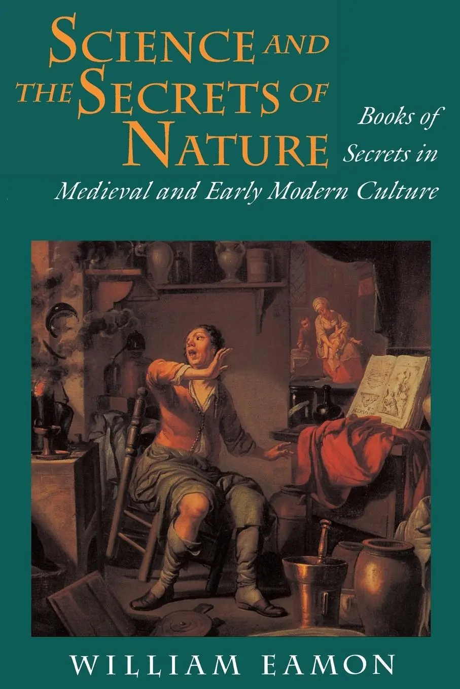Cover: 9780691026022 | Science and the Secrets of Nature | William Eamon | Taschenbuch | 1996