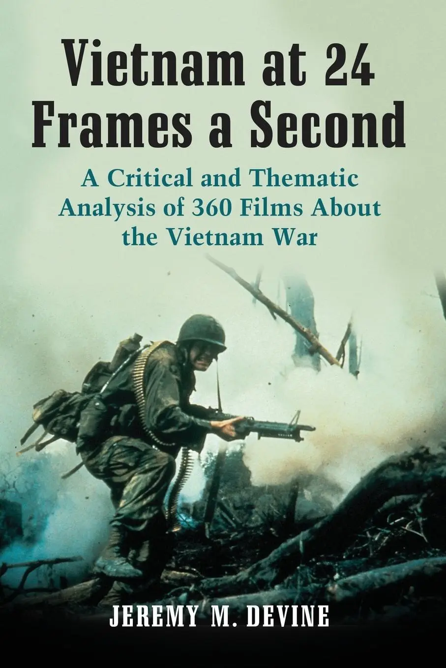 Cover: 9780786476022 | Vietnam at 24 Frames a Second | Jeremy M. Devine | Taschenbuch | 2013