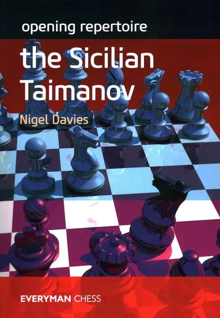 Cover: 9781781946022 | Opening Repertoire: The Sicilian Taimanov | Nigel Davies | Taschenbuch