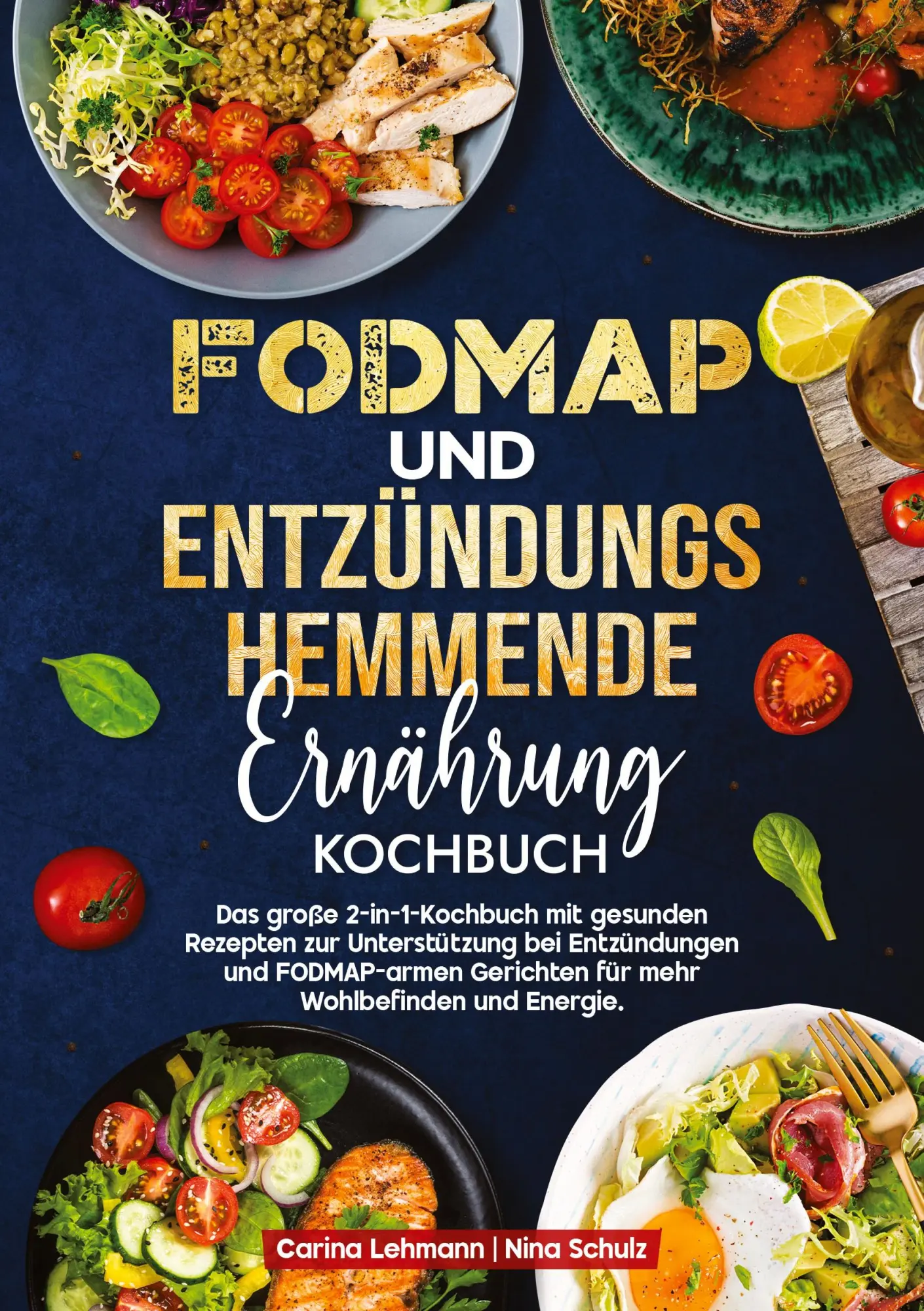 Cover: 9783384686022 | Fodmap und Entzündungshemmende Ernährung Kochbuch | Lehmann (u. a.)