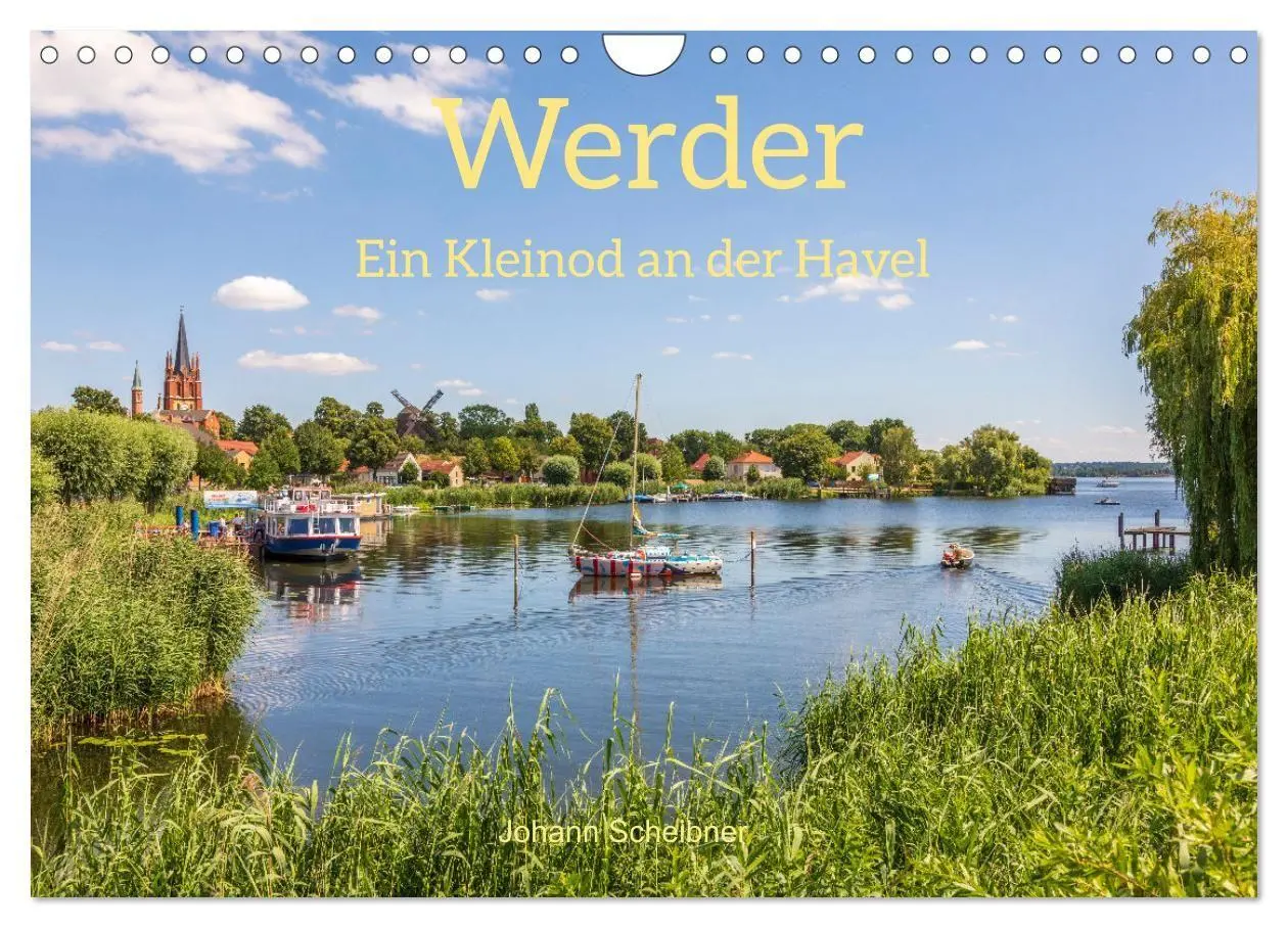 Cover: 9783457326022 | Werder - ein Kleinod an der Havel (Wandkalender 2026 DIN A4 quer),...