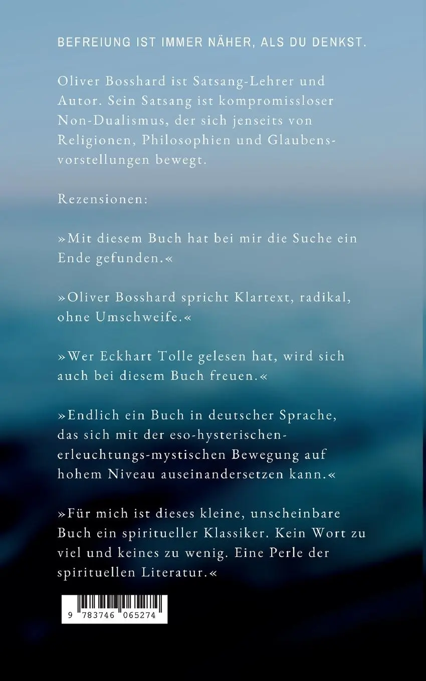 Rückseite: 9783842366022 | Einfach frei | Vom Ende der spirituellen Suche | Oliver Bosshard