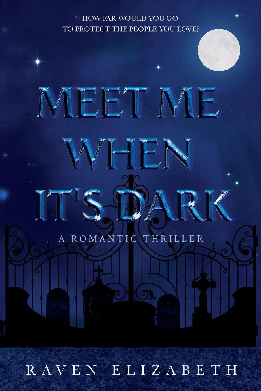 Cover: 9789083576022 | Meet Me When It's Dark | Raven Elizabeth | Taschenbuch | Englisch