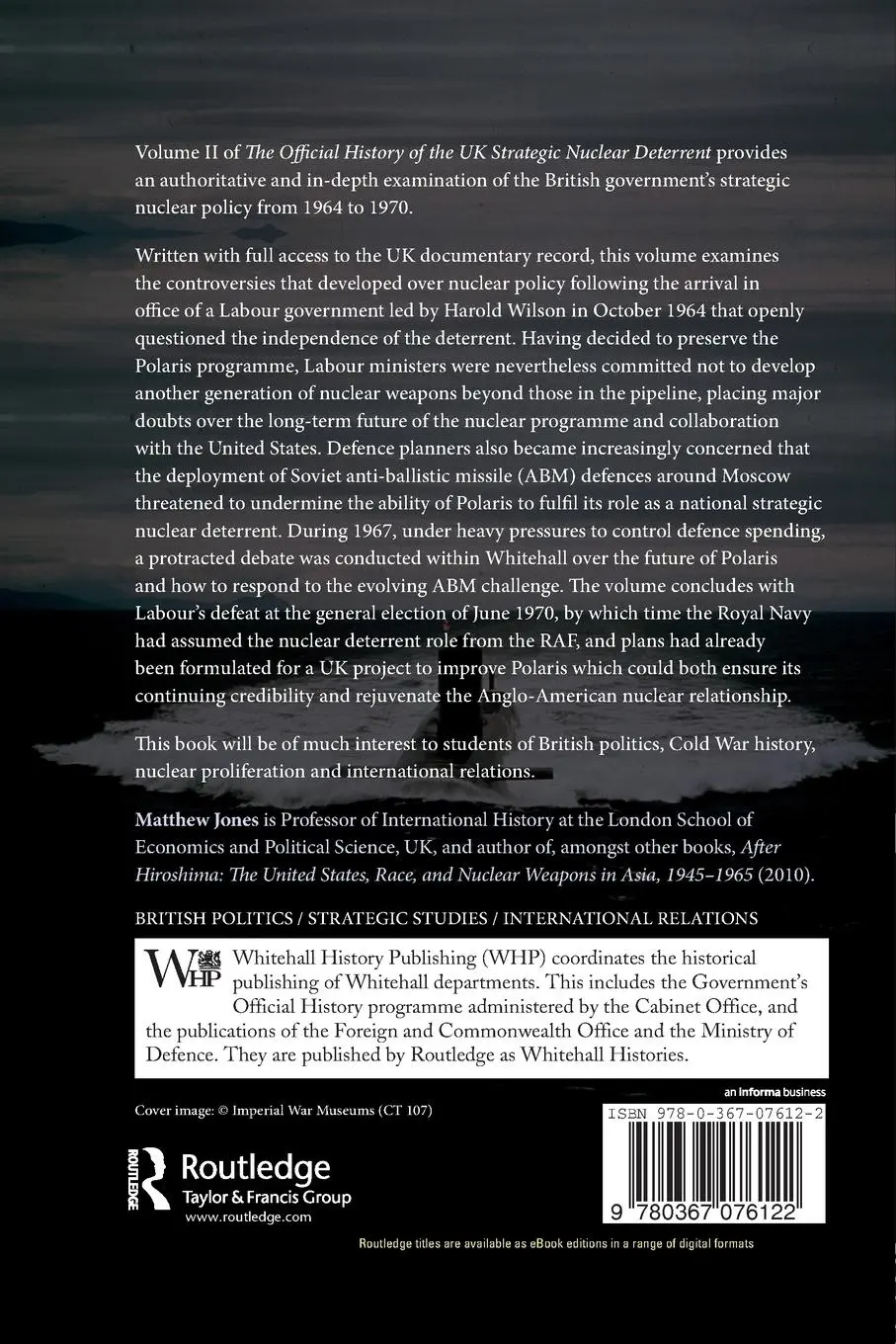 Rückseite: 9780367076122 | The Official History of the UK Strategic Nuclear Deterrent | Jones