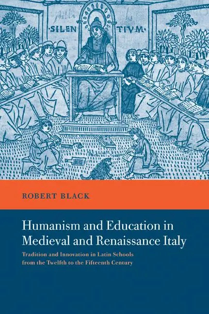 Cover: 9780521036122 | Humanism and Education in Medieval and Renaissance Italy | Black