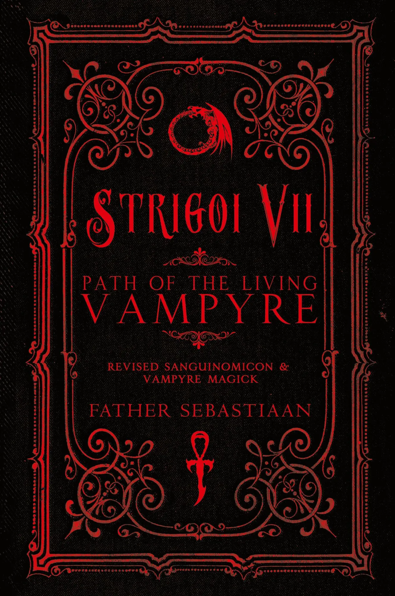 Cover: 9780578186122 | Strigoi Vii | Path of the Living Vampyre | Father Sebastiaan | Buch