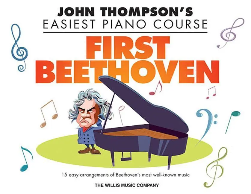 Cover: 9781495066122 | First Beethoven | John Thompson's Easiest Piano Course | Beethoven